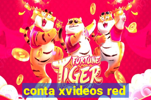 conta xvideos red